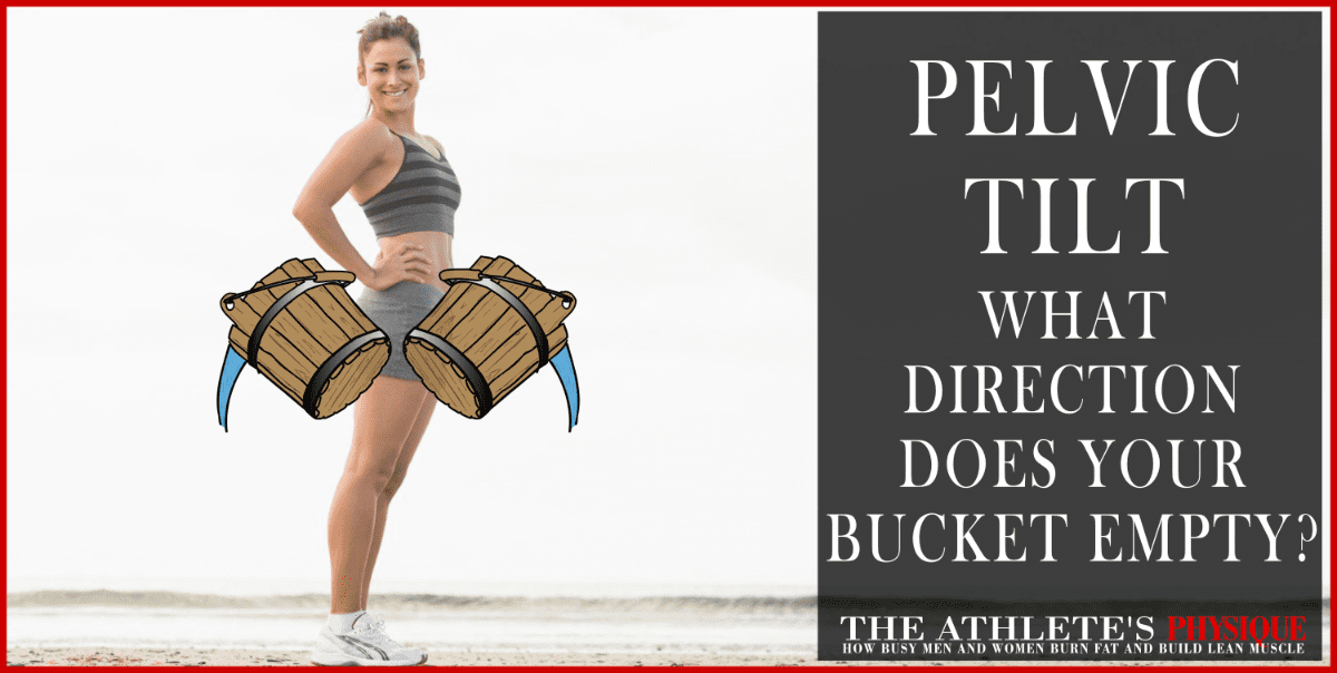 What is Pelvic Tilt