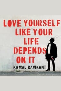 Love Yourself Like Your Life Depends on It