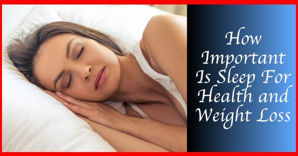 sleep for health, weight loss